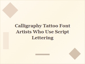 Masterful Calligraphy Tattoo Artists with Script Lettering